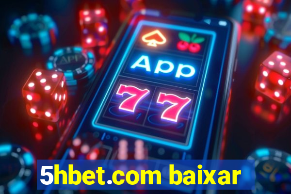 5hbet.com baixar